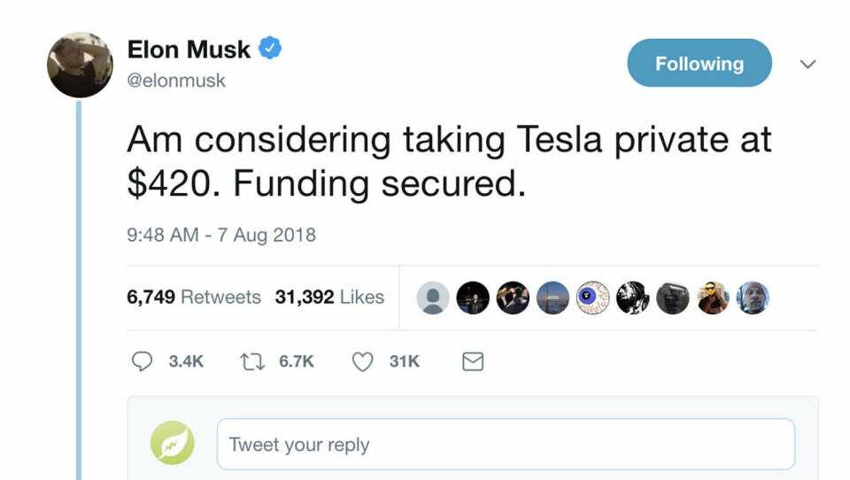 NI DYRE ORD: 7. august sendte Elon Musk ut denne twittermeldingen om at han vurderte å ta sitt Tesla av børs.