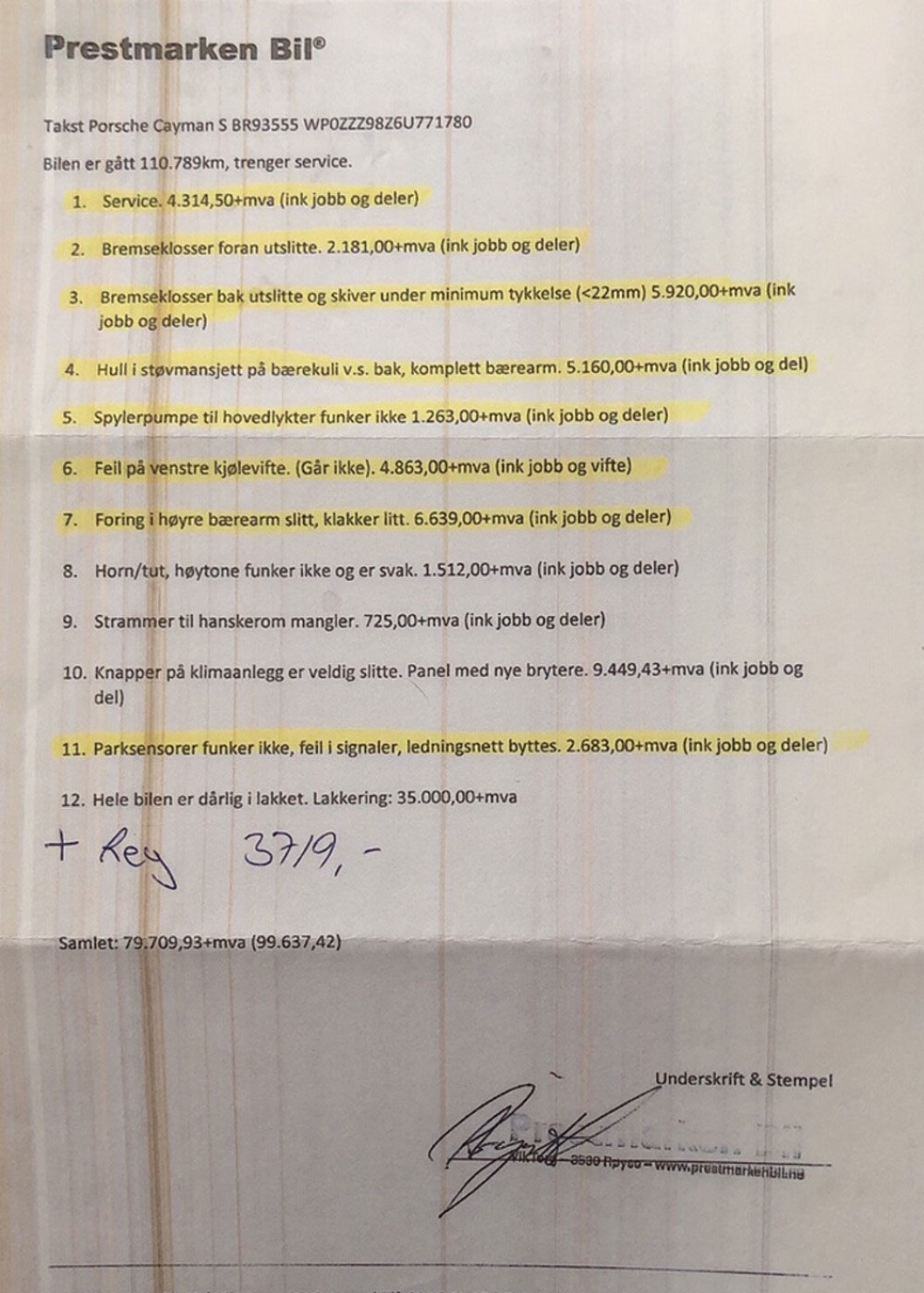 OMFATTENDE: På det som skal være taksten ved forrige innbytte er det ramset opp en rekke feil og mangler. Mange av feilene skal ikke ha blitt reparert før bilen ble solgt videre. OMFATTENDE: På det som skal være taksten ved forrige innbytte er det ramset opp en rekke feil og mangler. Mange av feilene skal ikke ha blitt reparert før bilen ble solgt videre.