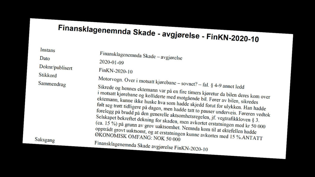 IKKE MEDHOLD: Mannen hevdet han ikke sovnet bak rattet, men Finansklagenemnda støtte forsikringsselskapet som avkortet erstatningen. IKKE MEDHOLD: Mannen hevdet han ikke sovnet bak rattet, men Finansklagenemnda støtte forsikringsselskapet som avkortet erstatningen.